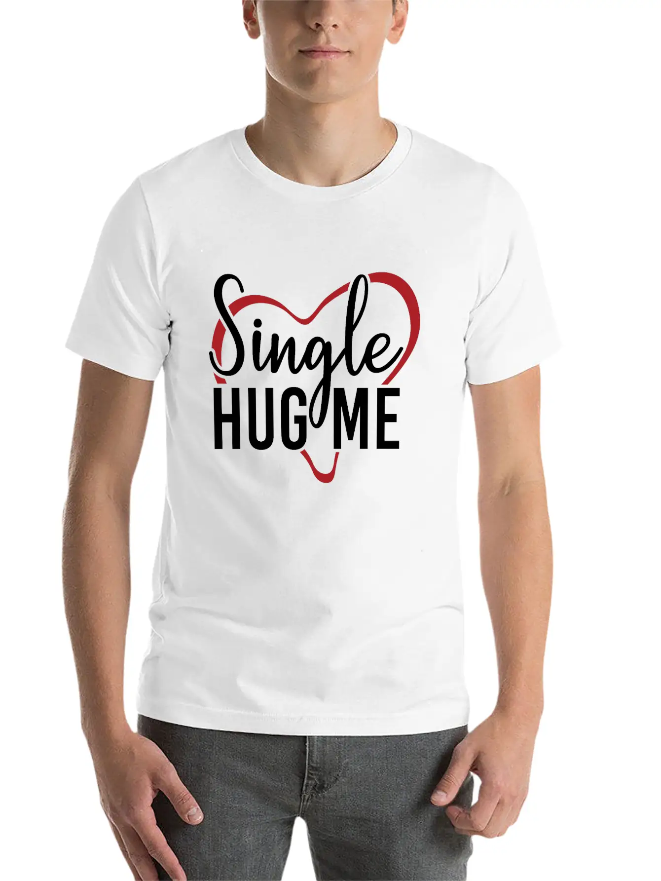 Single Hug Me Relationship Status Funny Gift Idea Timeless Short Sleeve Tee – Comfy And Minimalist Design