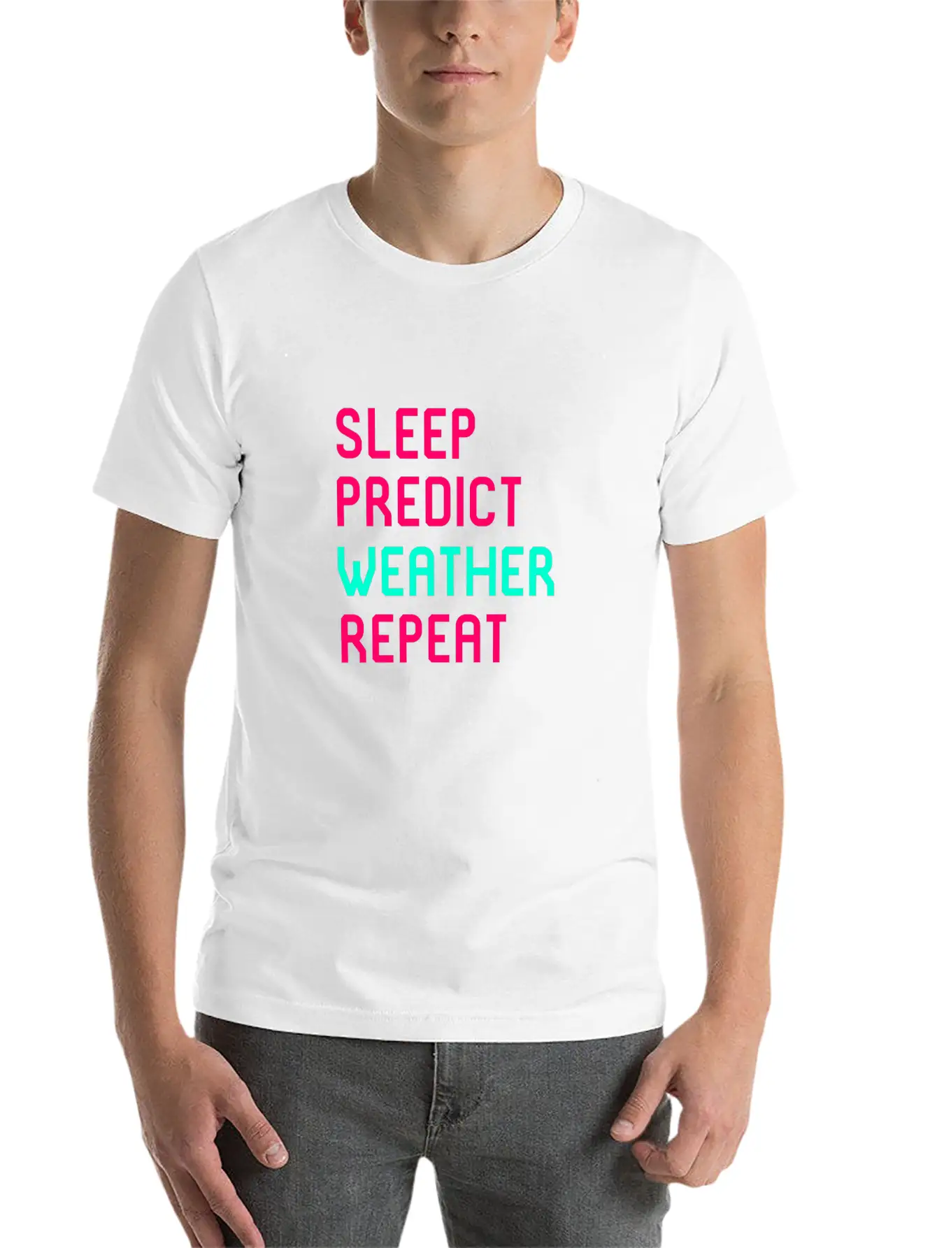 Sleep Predict Repeat Meteorologist Basic Graphic T-Shirt – Daily Comfort In Soft Cotton