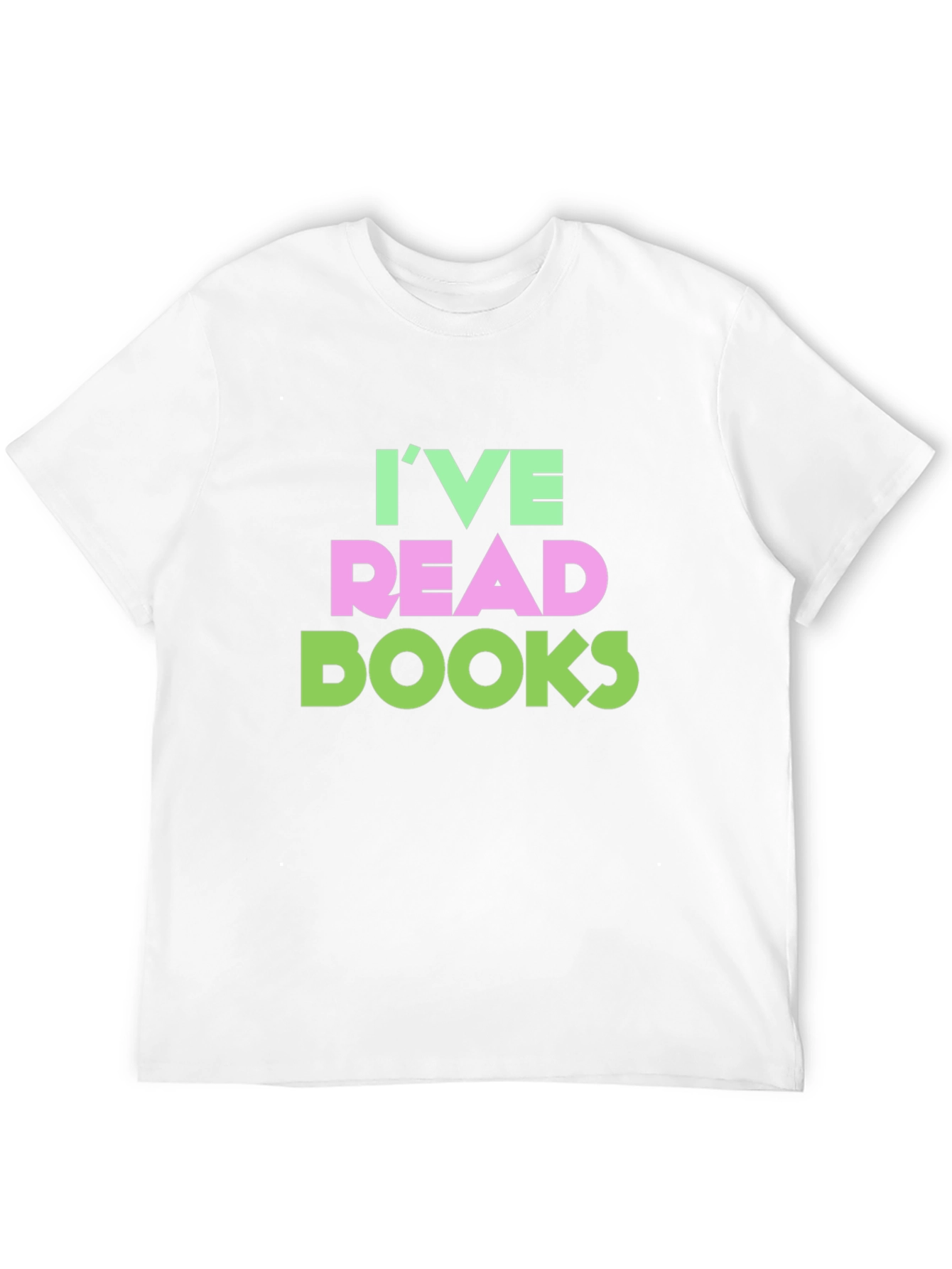 Ive Read Books Graphic Tee