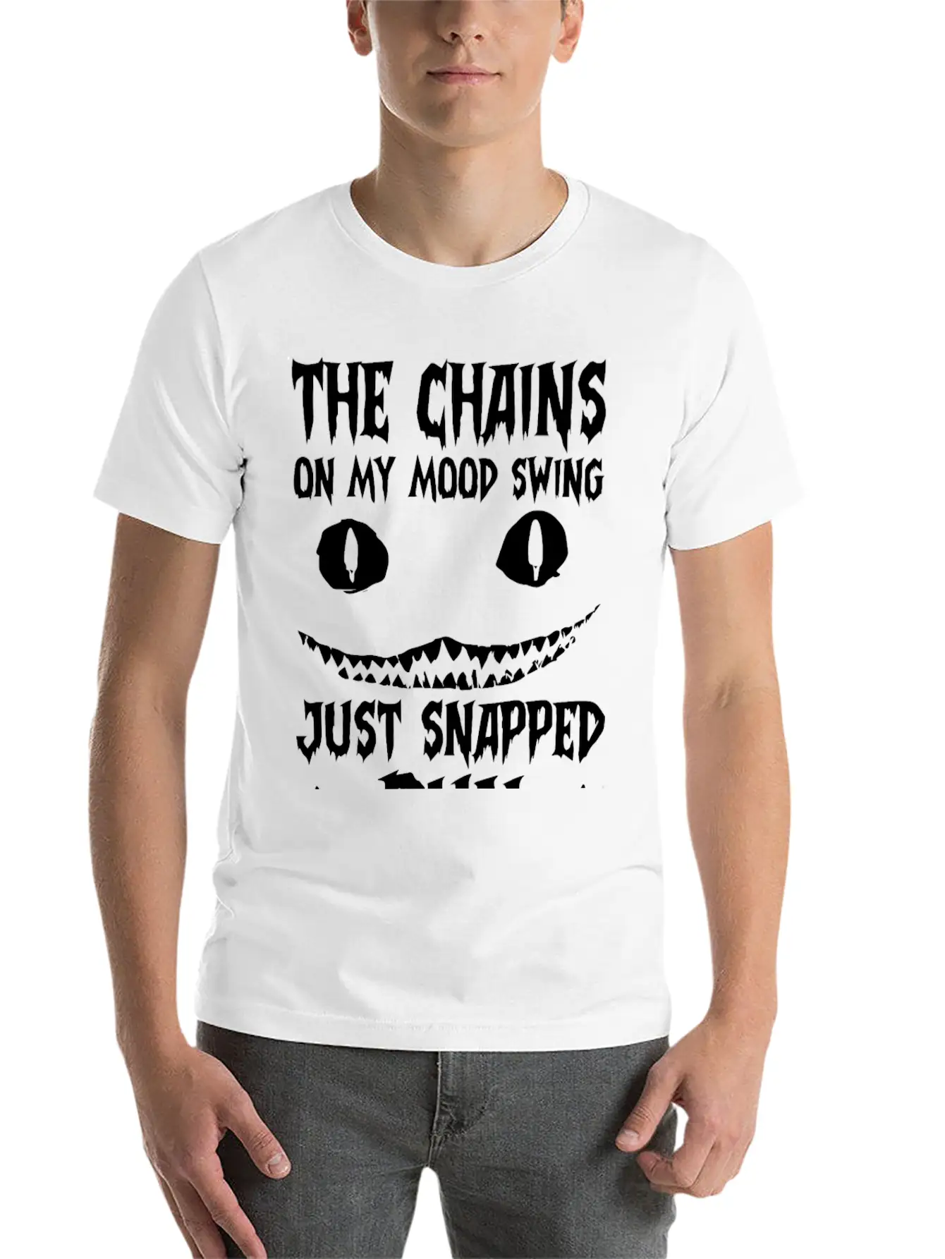 The Chains On My Mood Swing Just Snapped Stylish Everyday T-Shirt – Unisex Basic Cotton Tee