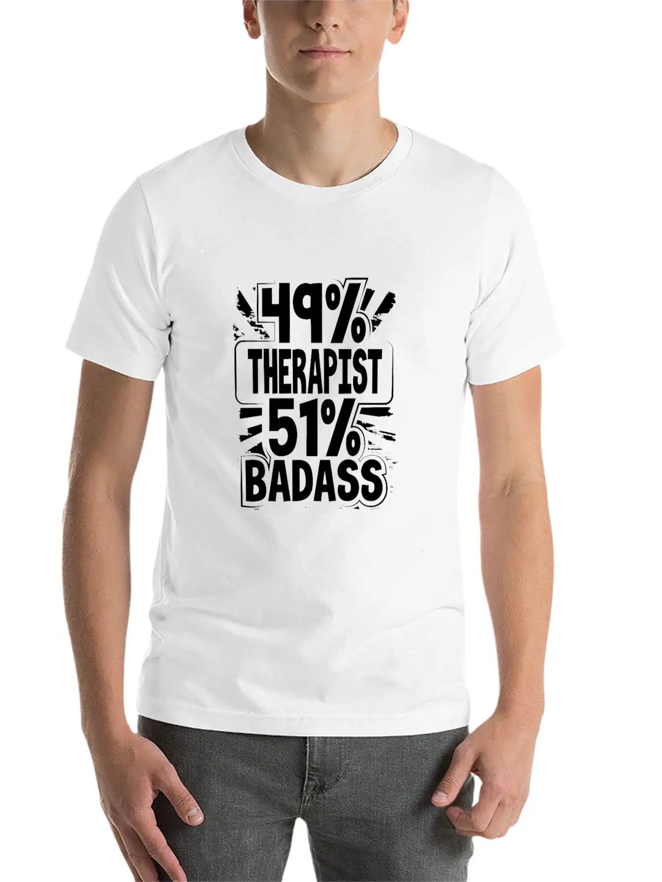 Therapy Gifts 49% Therapist 51% Badass Therapist Unisex Short Sleeve Soft Cotton T-Shirt – Casual Everyday Wear