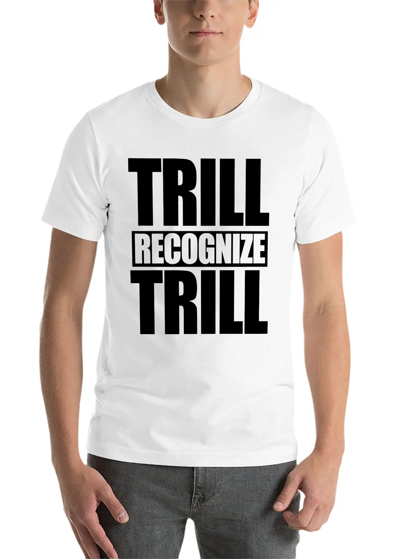 Trill Recognize Trill Comfortable Minimalist Graphic Tee – Summer Style Essential