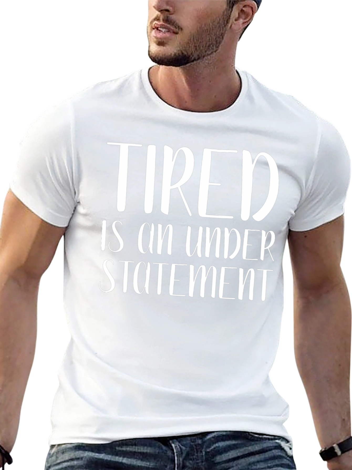 Tired is an Understatement Graphic Tee