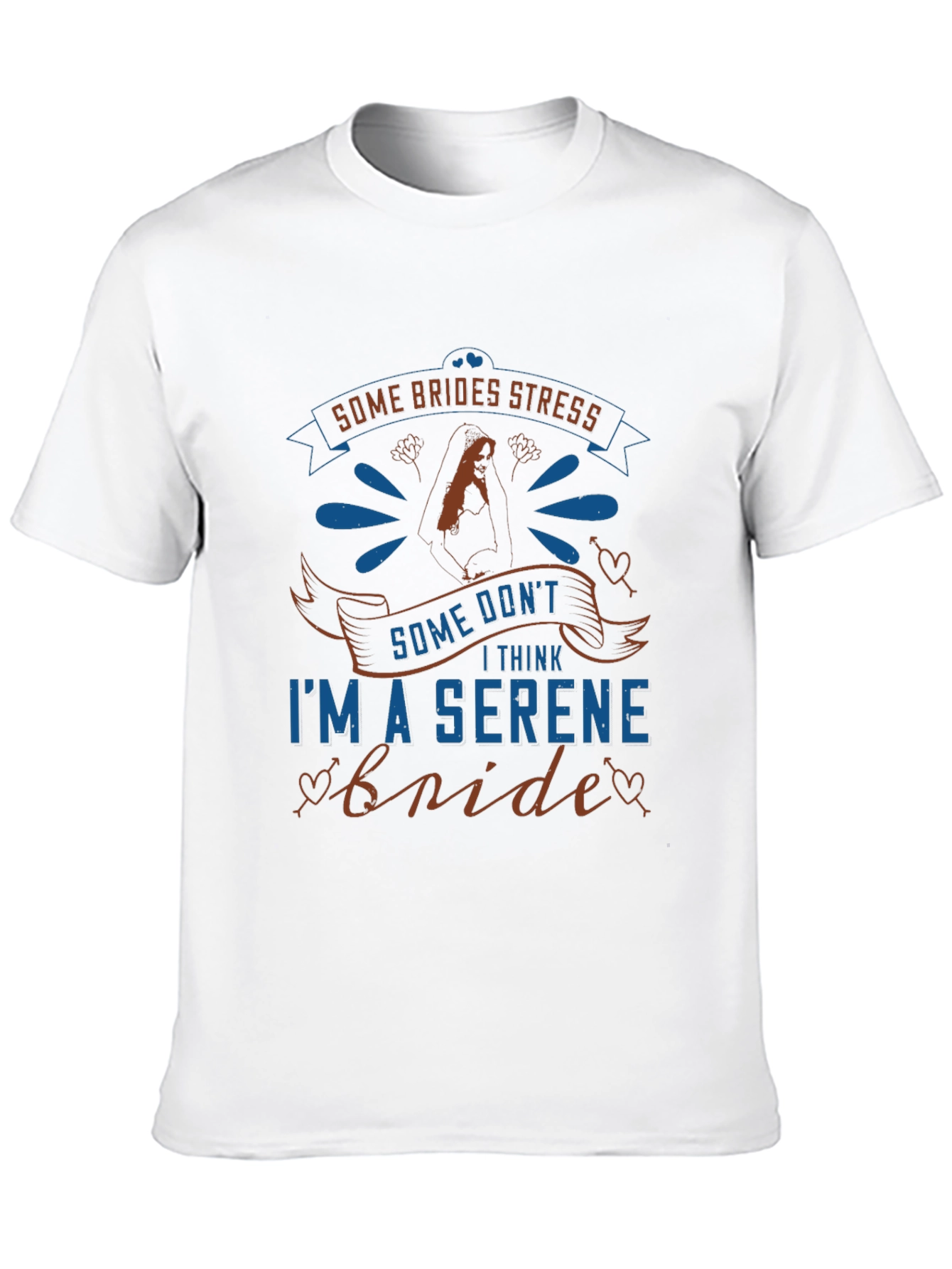 Serene Bride Graphic Tee - Wedding Humor T-Shirt