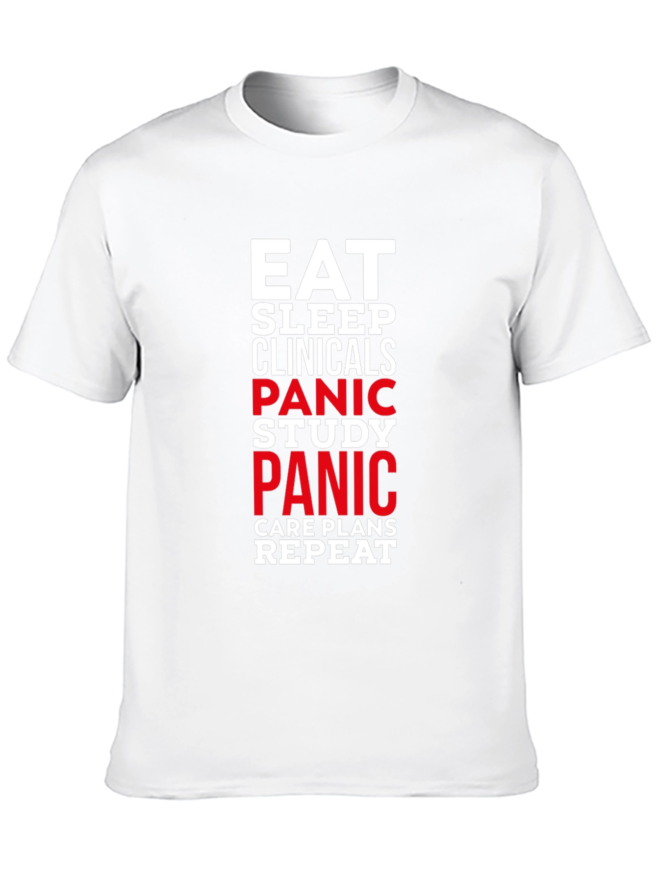 Eat Sleep Clinicals Panic Study Repeat Black T-Shirt