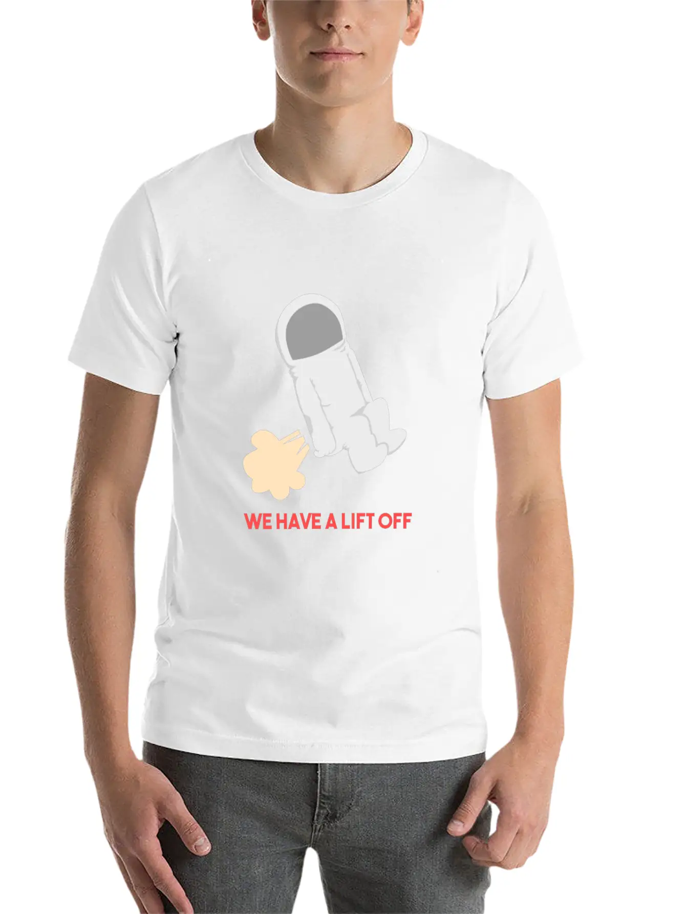 We Have A Lift Off - Funny Astronaut Outer Space G Unisex Short Sleeve Soft Cotton T-Shirt – Casual Everyday Wear