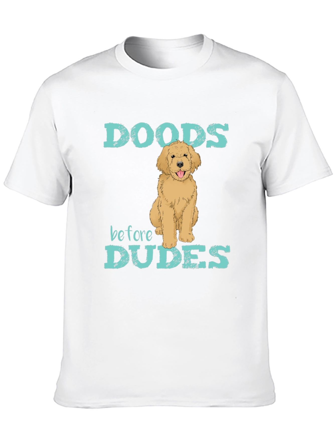 Doods Before Dudes Graphic T-Shirt