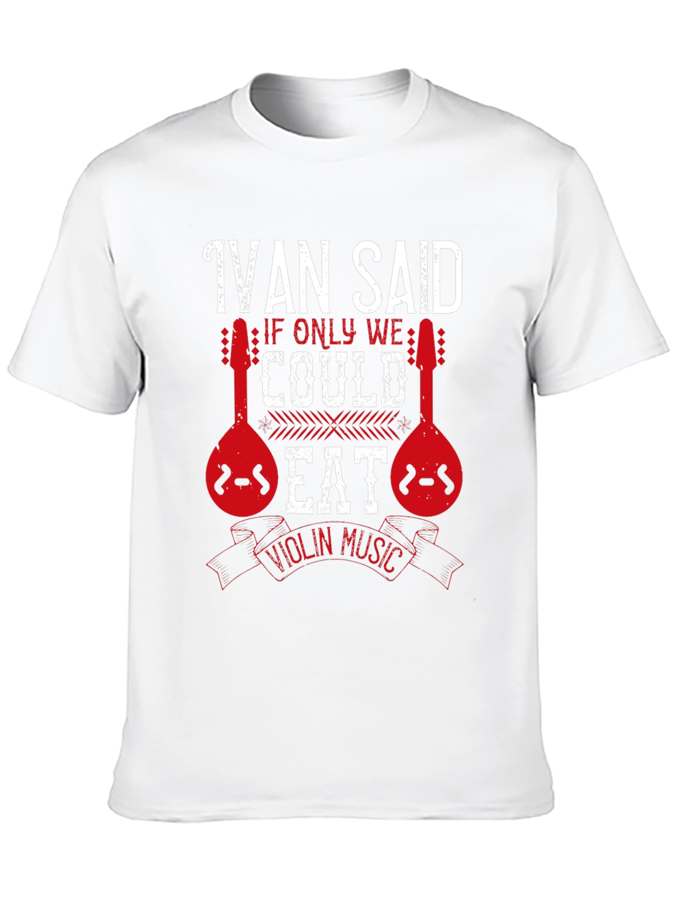 Ivan Said Violin Music T-Shirt