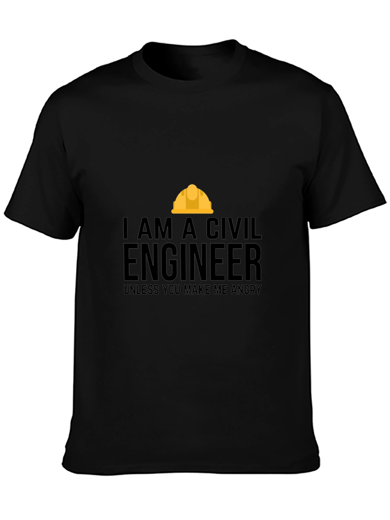 I Am A Civil Engineer T-Shirt