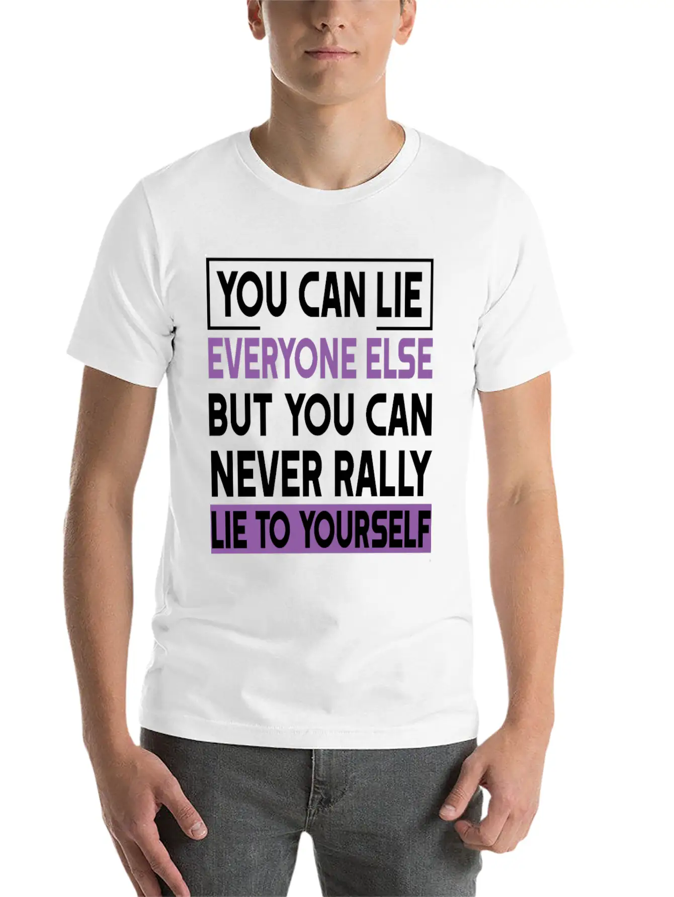 You Can Lie Unisex Short Sleeve Soft Cotton T-Shirt – Casual Everyday Wear