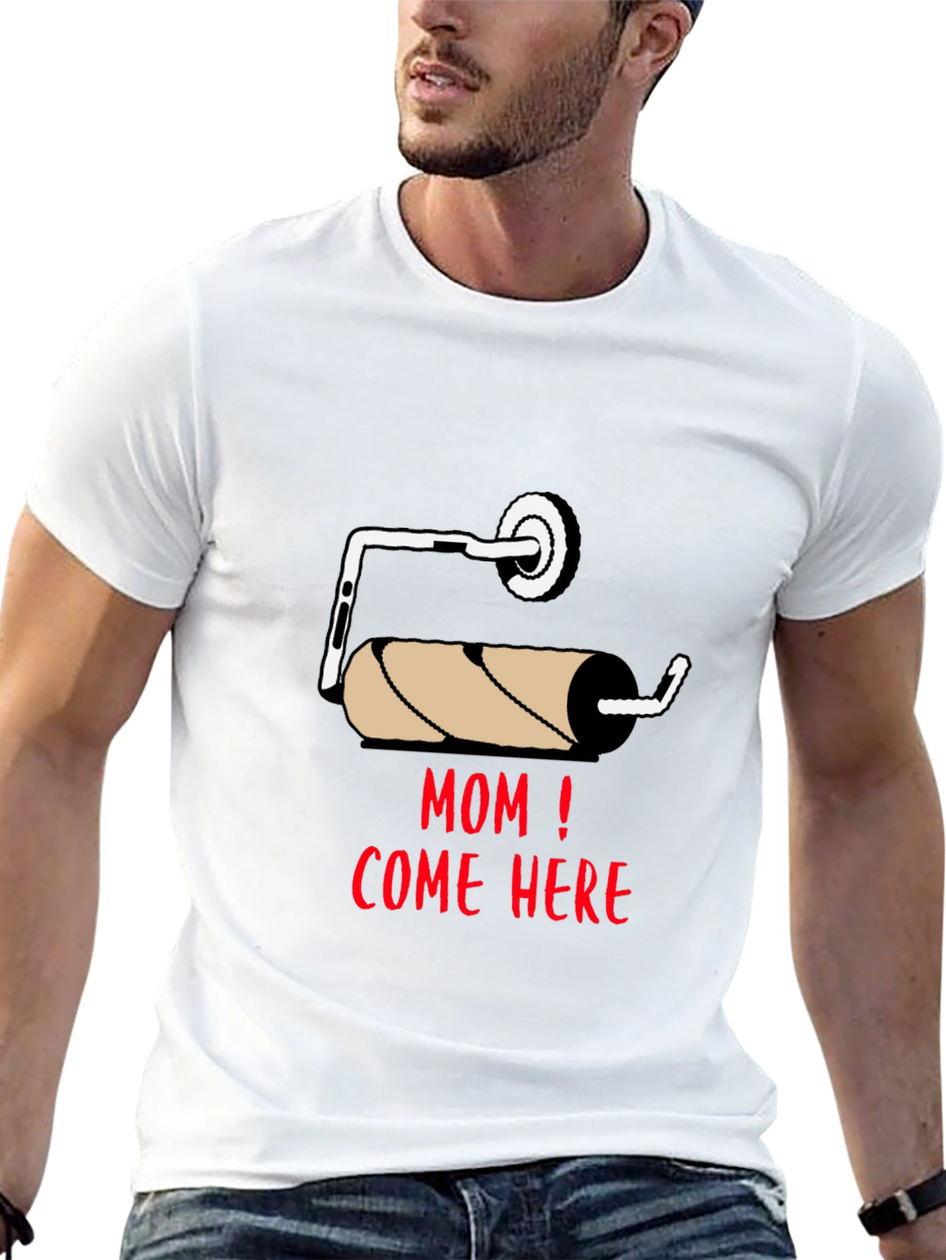 Mom Come Here Toilet Paper Humor T-Shirt
