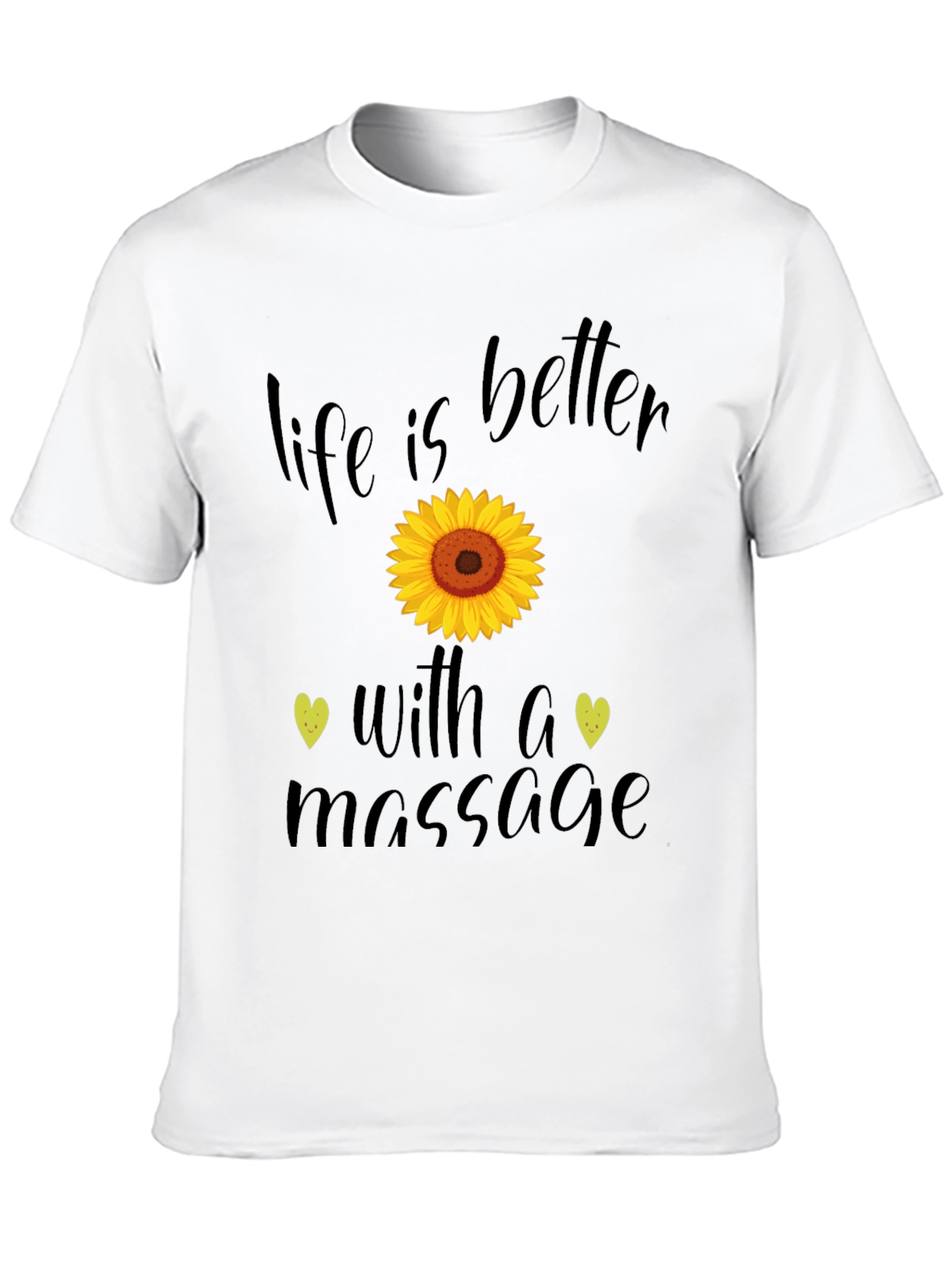 Life is Better With a Massage T-Shirt