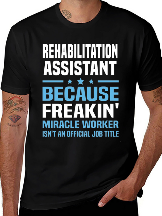 Rehabilitation Assistant Graphic T-Shirt
