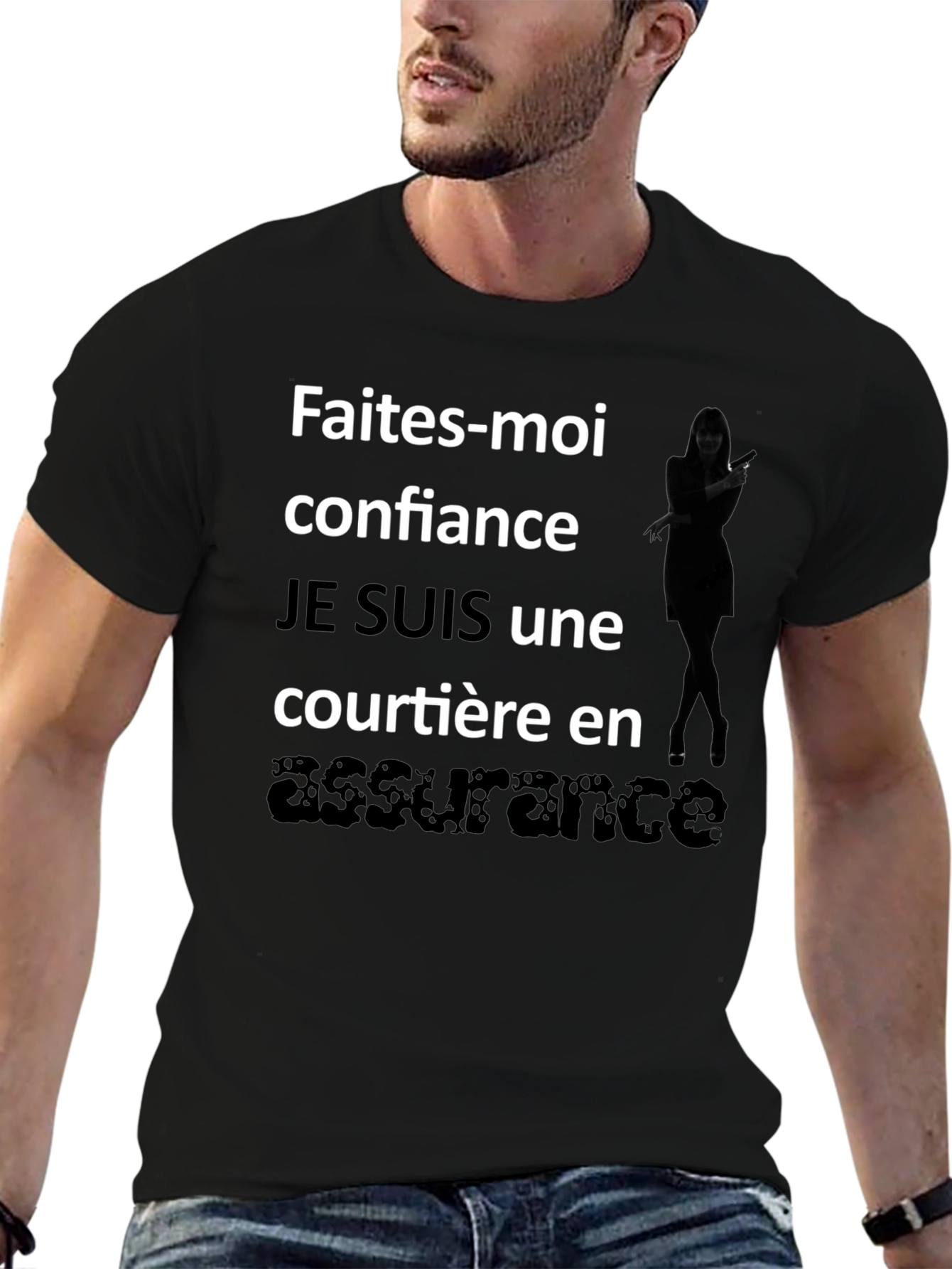 French Assurance T-Shirt - Faites-moi confiance