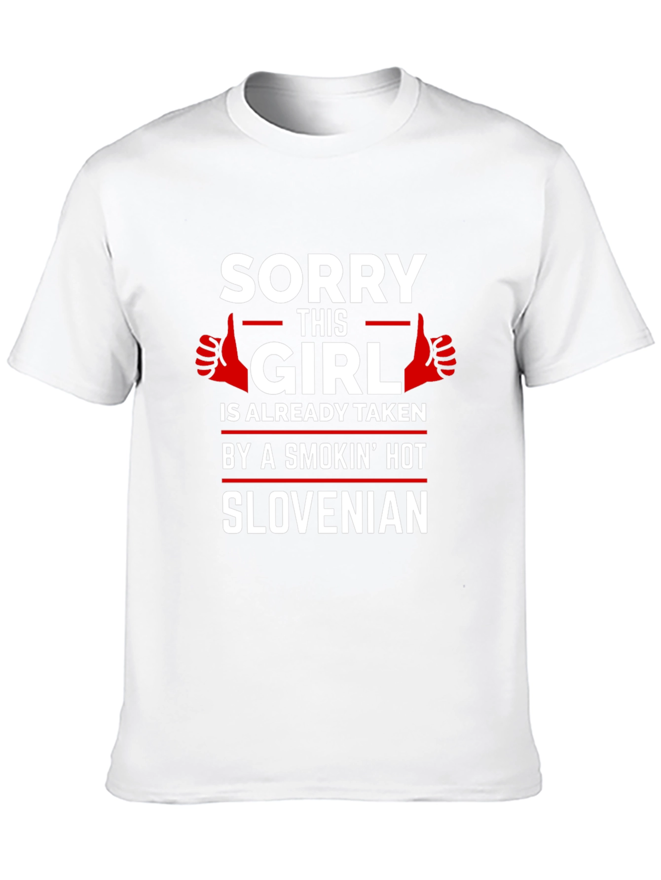 Taken by a Smokin Hot Slovenian T-Shirt