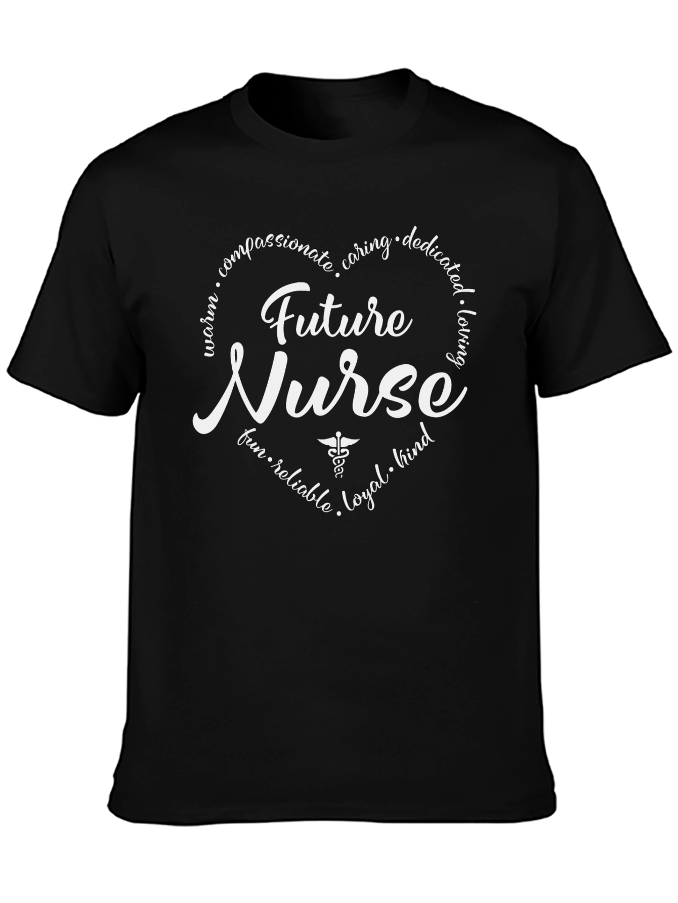 Future Nurse T-Shirt - Caring Dedicated Loving
