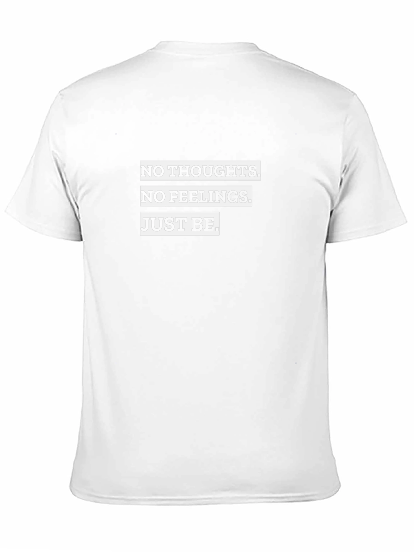 No Thoughts No Feelings T-Shirt