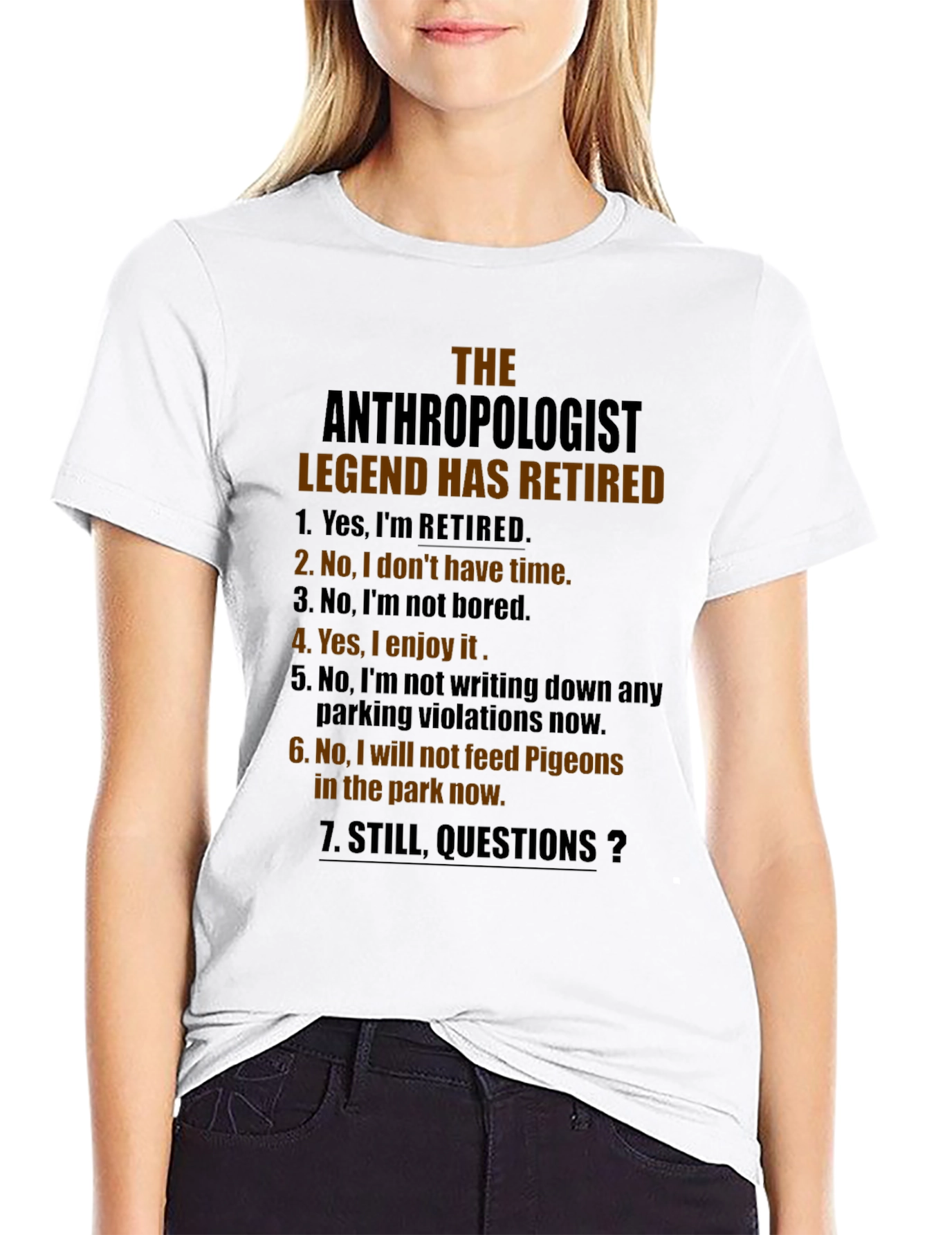 Retired Anthropologist Legend T-Shirt - Funny Gift Idea