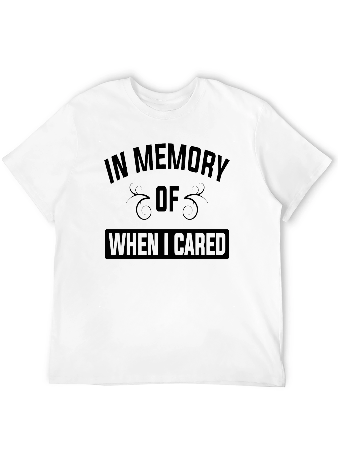 Funny When I Cared Black Graphic T-Shirt