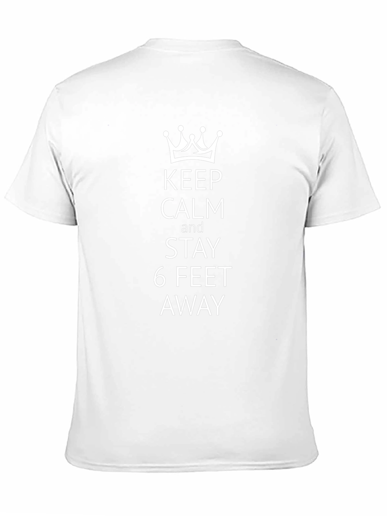 Keep Calm and Stay 6 Feet Away Black T-Shirt