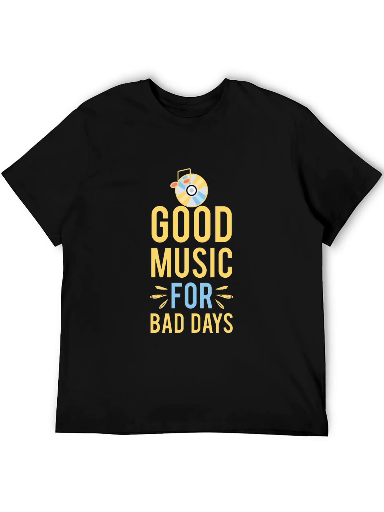 Good Music for Bad Days Graphic Tee