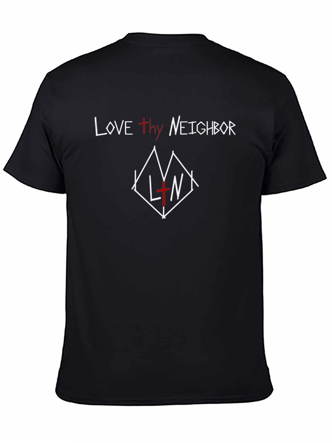 Love Thy Neighbor T-Shirt - Graphic Tee