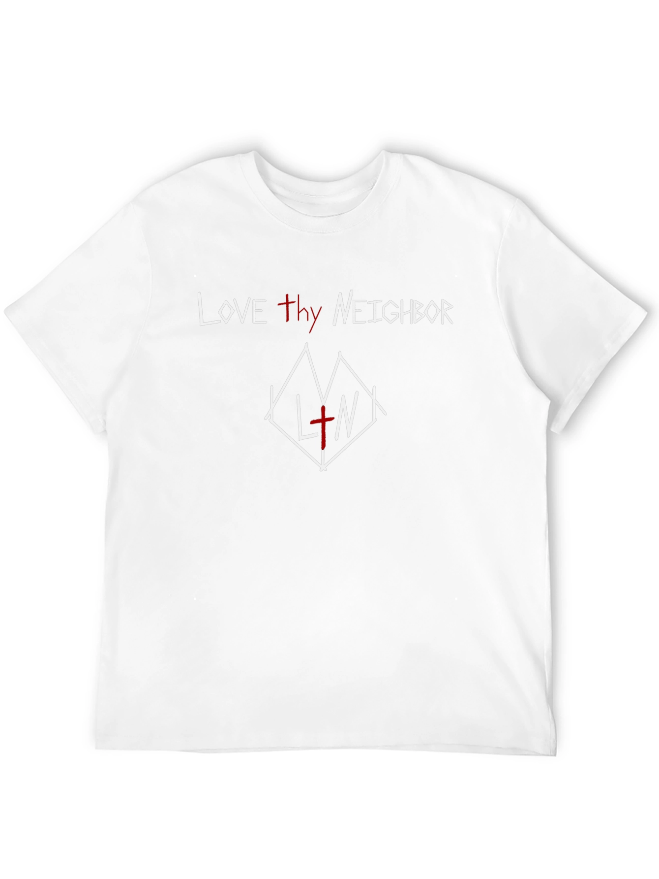 Love Thy Neighbor T-Shirt - Graphic Tee