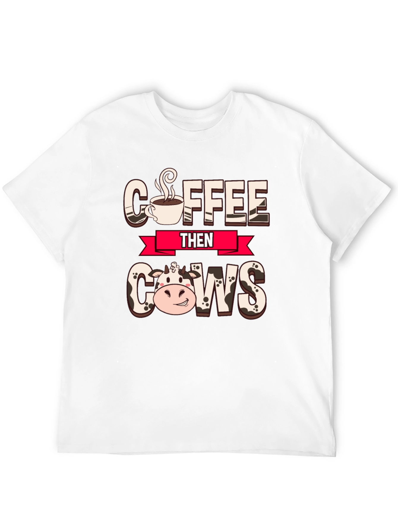 Coffee Then Cows Graphic Tee