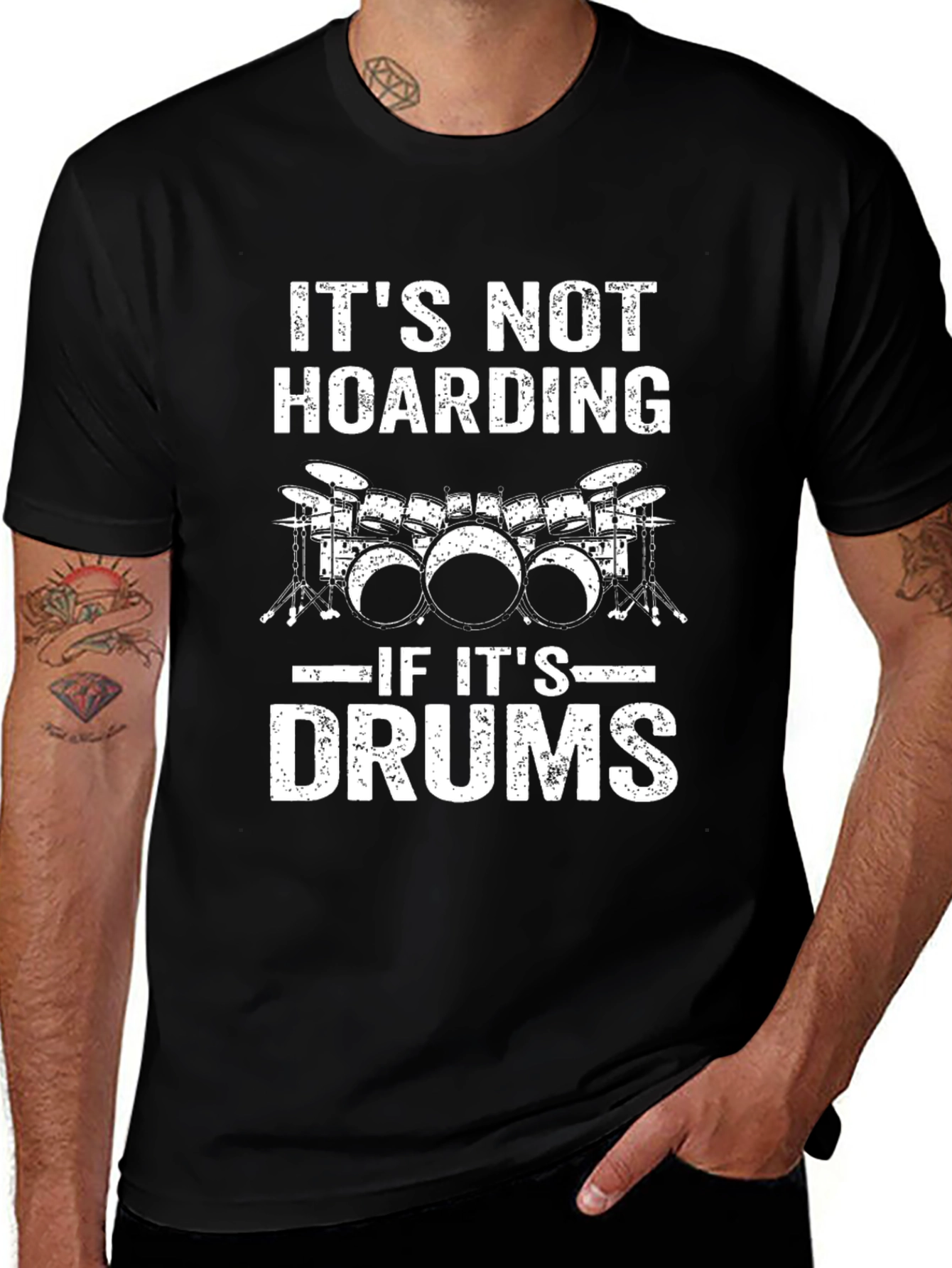 Its Not Hoarding if Its Drums T-Shirt