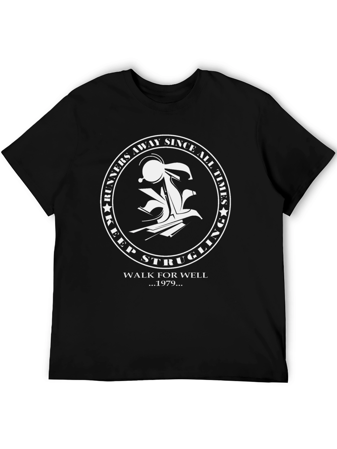 Keep Struggling T-Shirt - Walk For Well 1979