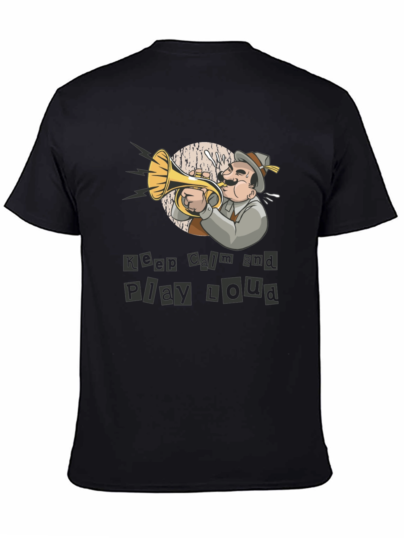 Keep Calm Play Loud Musician T-Shirt