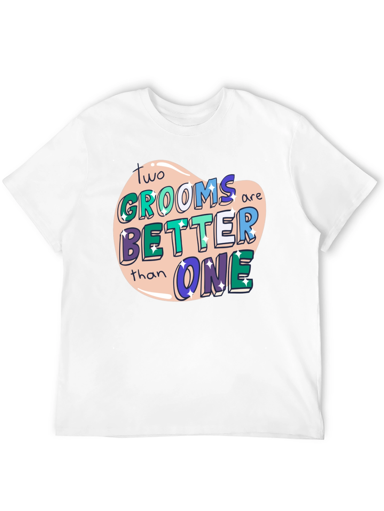 Two Grooms Better Than One Tee