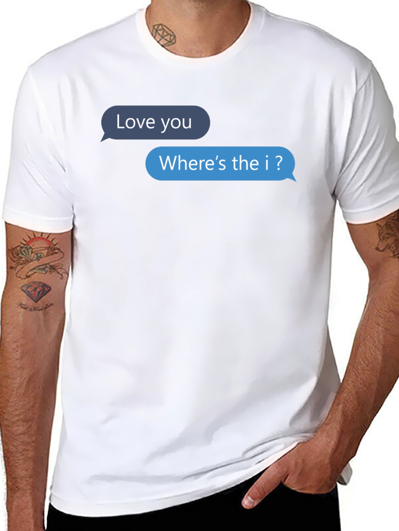 Funny Text Message T-Shirt - Wheres the I?