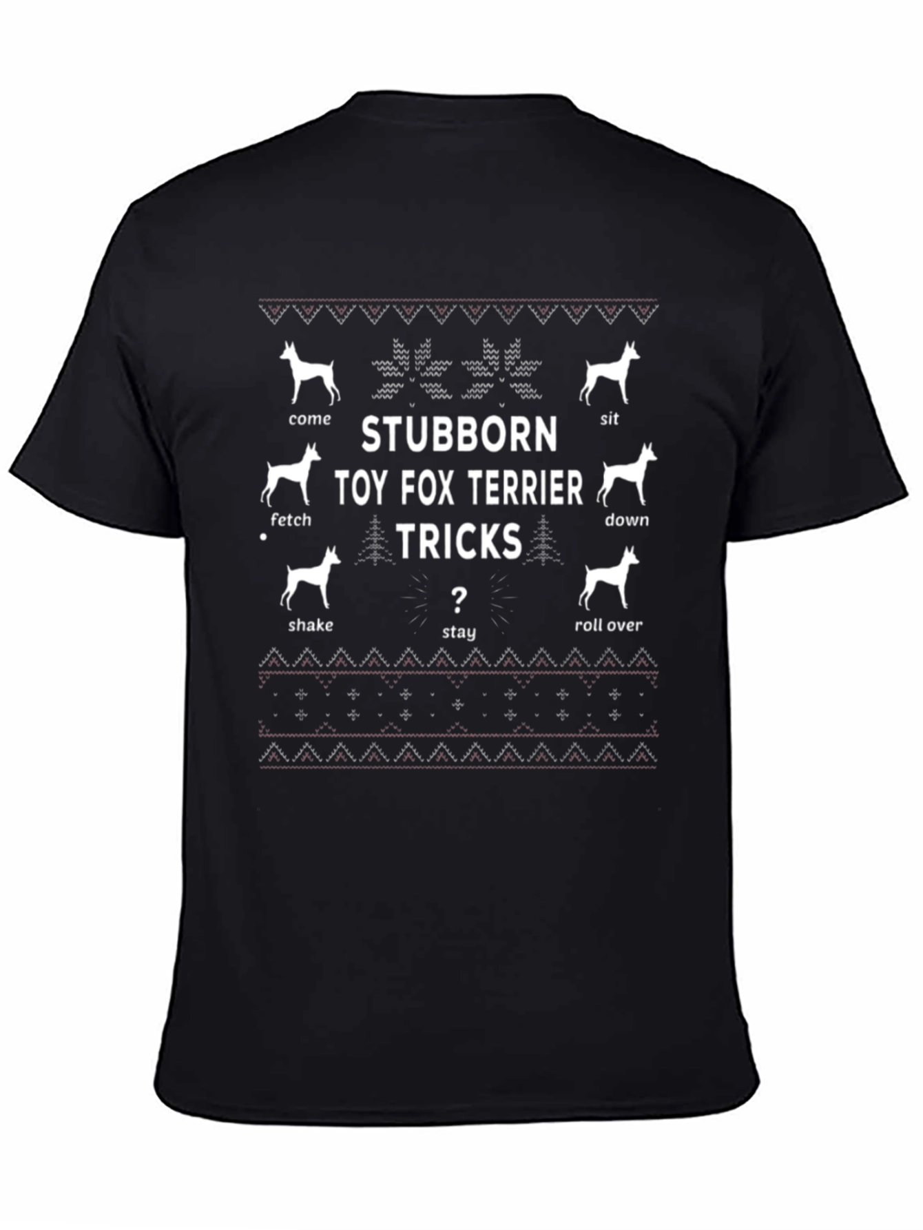 Stubborn Toy Fox Terrier Tricks Graphic T-Shirt