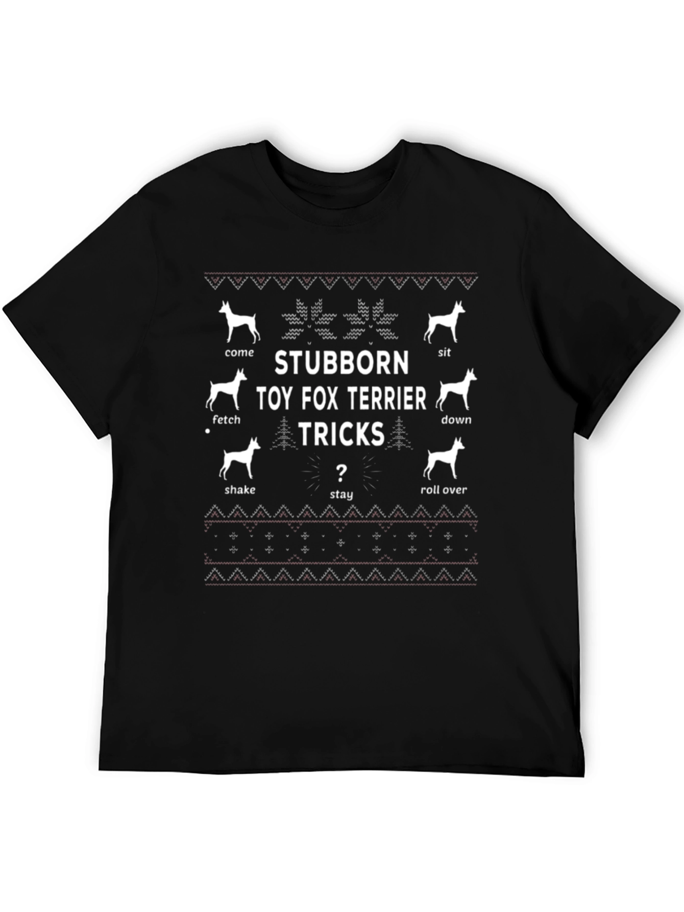 Stubborn Toy Fox Terrier Tricks Graphic T-Shirt