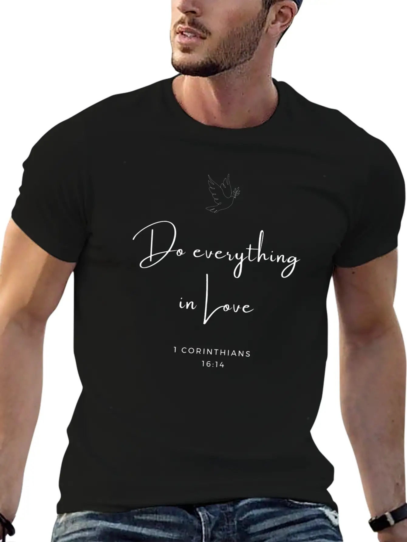1 Corinthians 16:14 - Bible New Testament Aposlte Timeless Short Sleeve Tee – Comfy And Minimalist Design