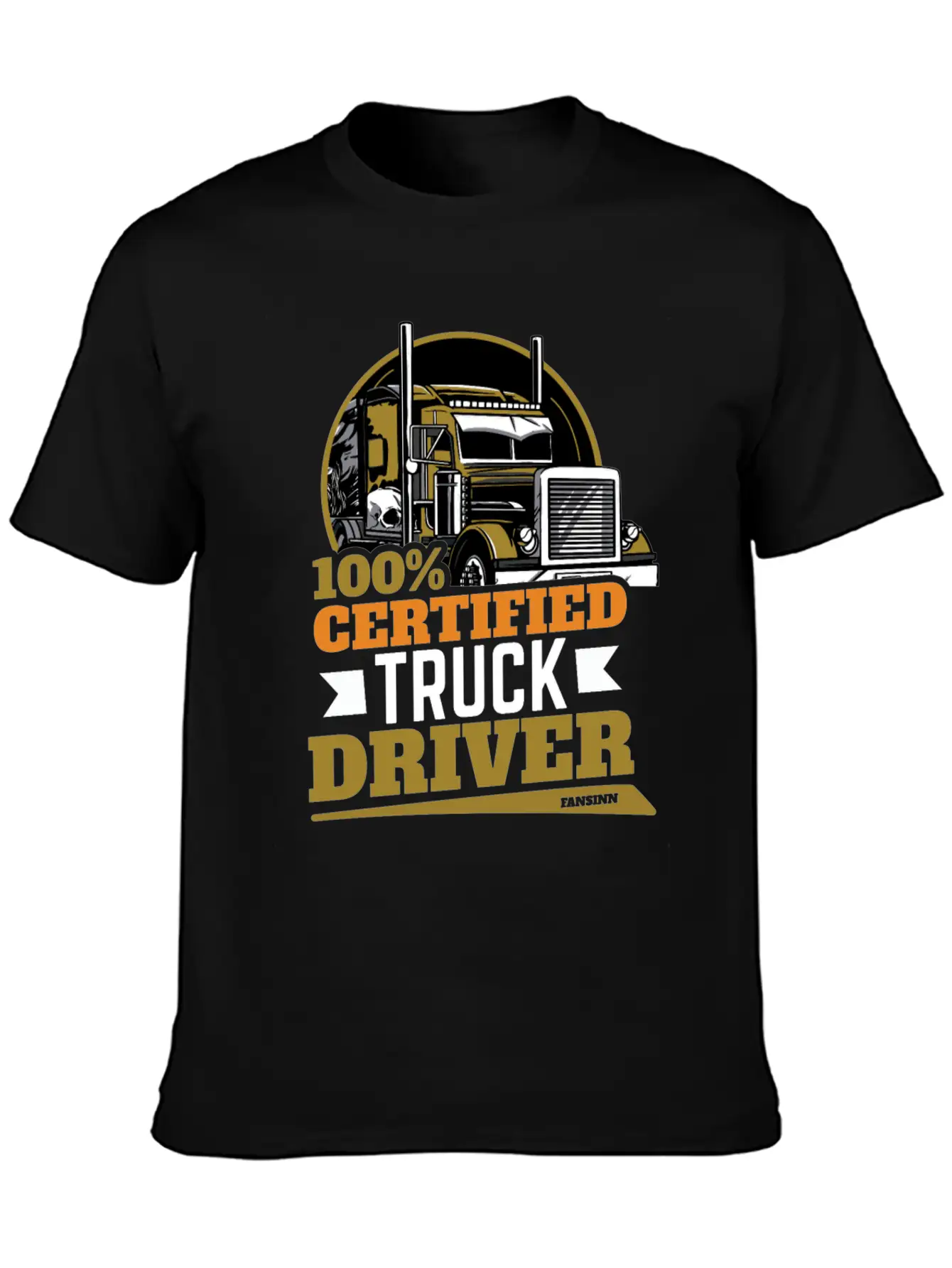 100% Certified Truck Driver Stylish Everyday T-Shirt – Unisex Basic Cotton Tee