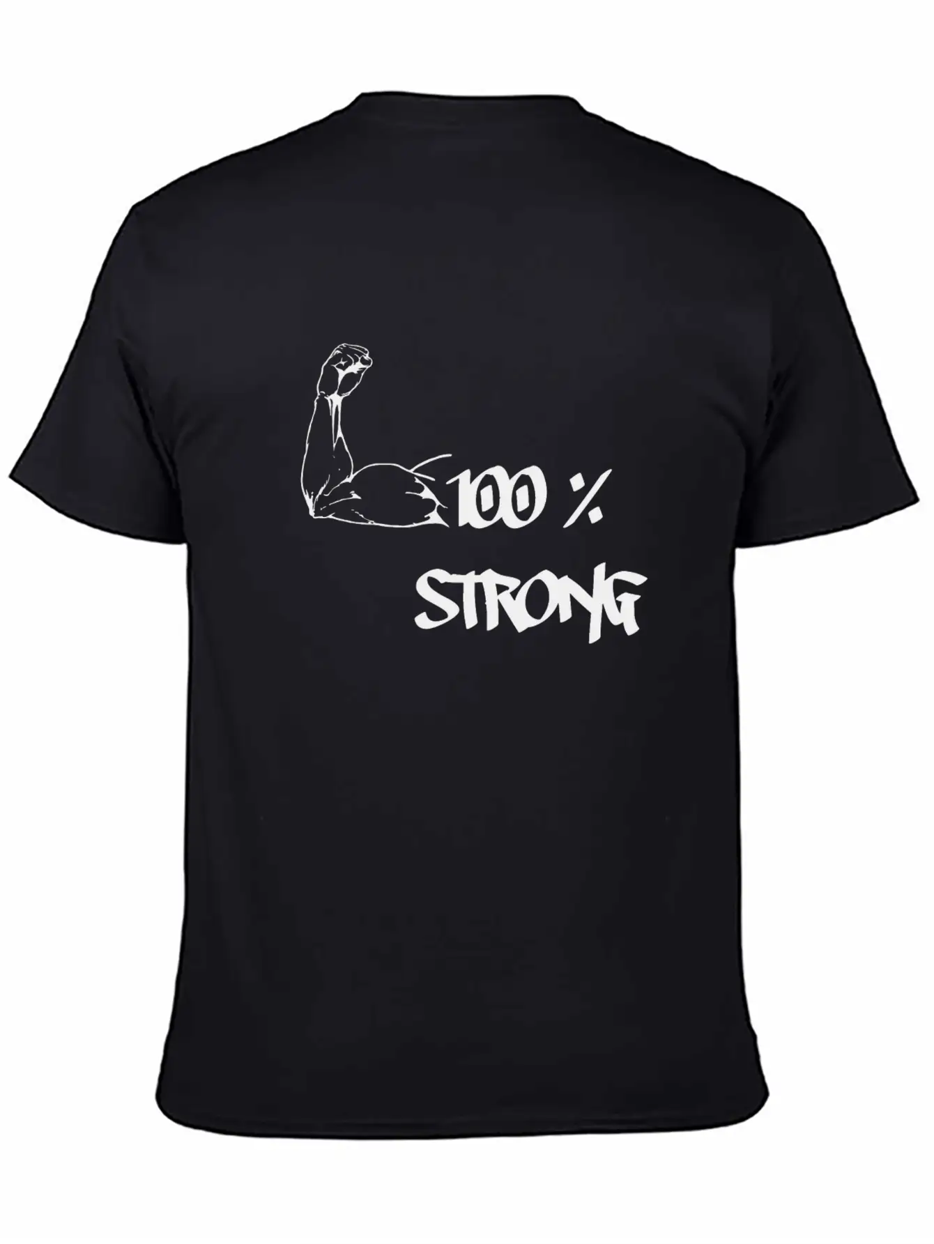 100% STRONG Unisex Short Sleeve Soft Cotton T-Shirt – Casual Everyday Wear