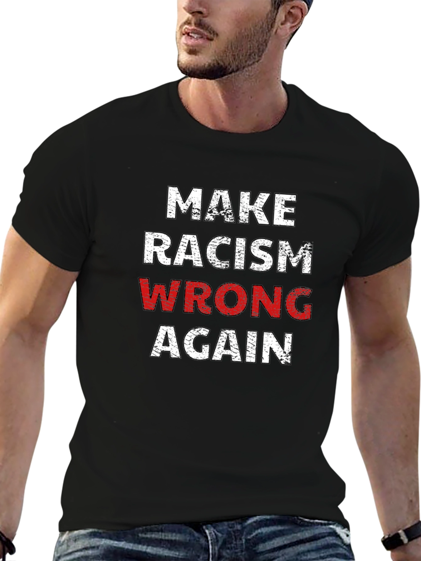 Make Racism Wrong Again T-Shirt