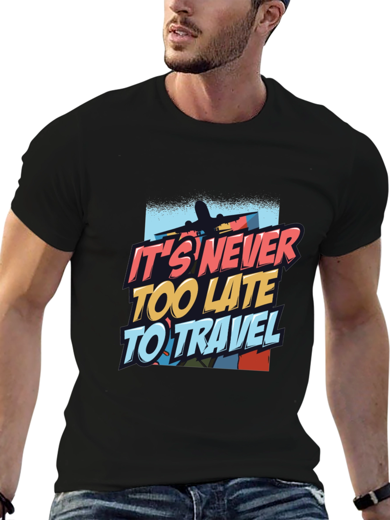 Its Never Too Late to Travel T-Shirt