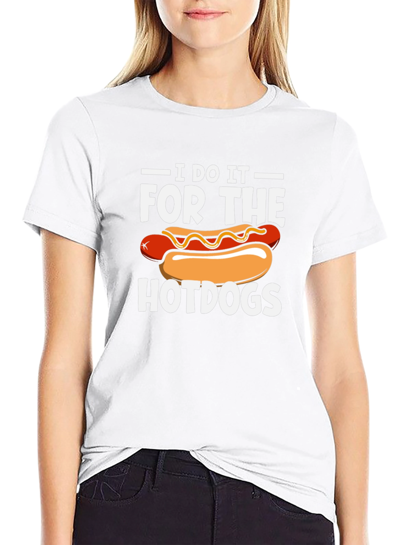 I Do It For The Hotdogs Graphic T-Shirt