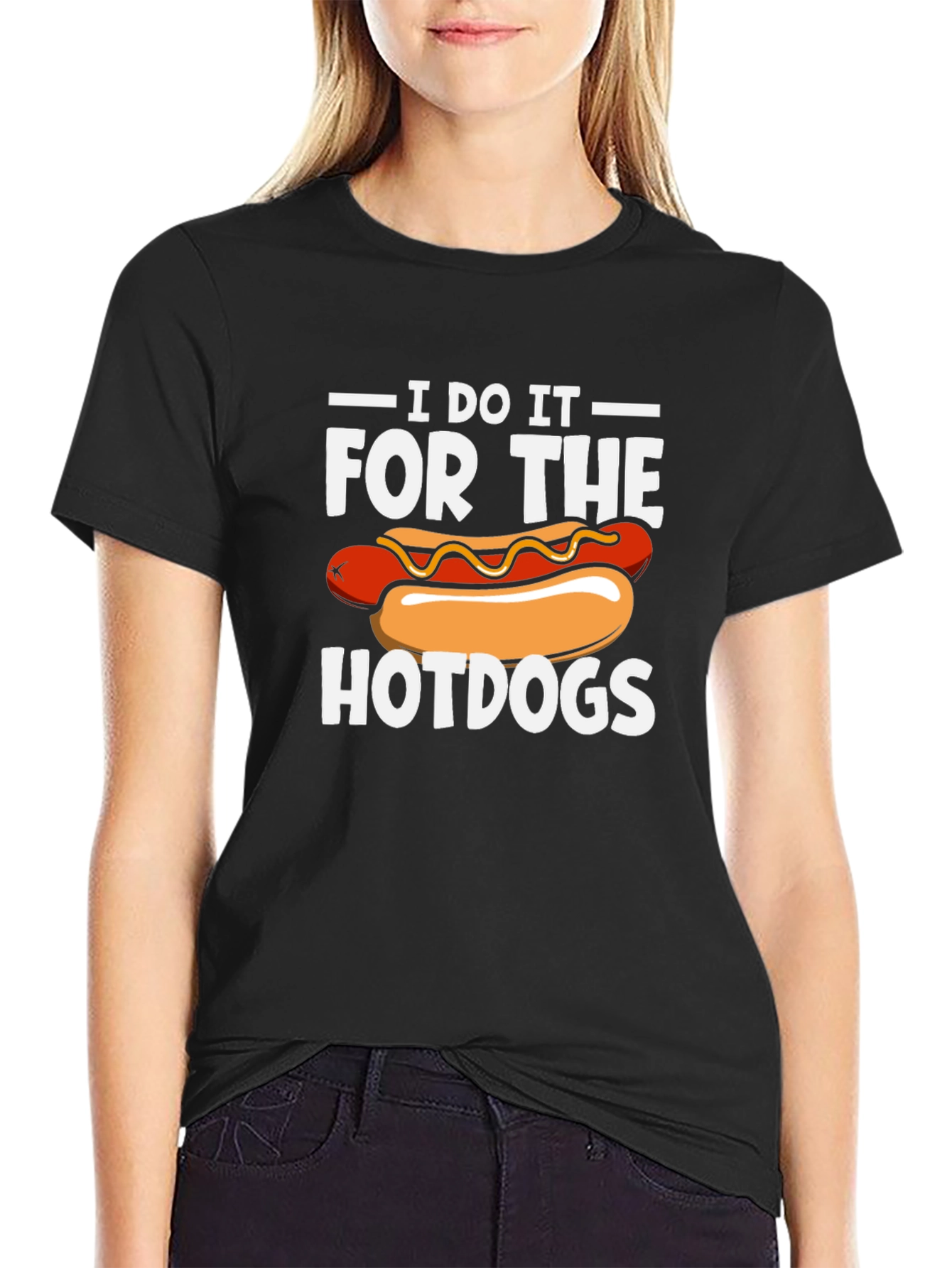 I Do It For The Hotdogs Graphic T-Shirt