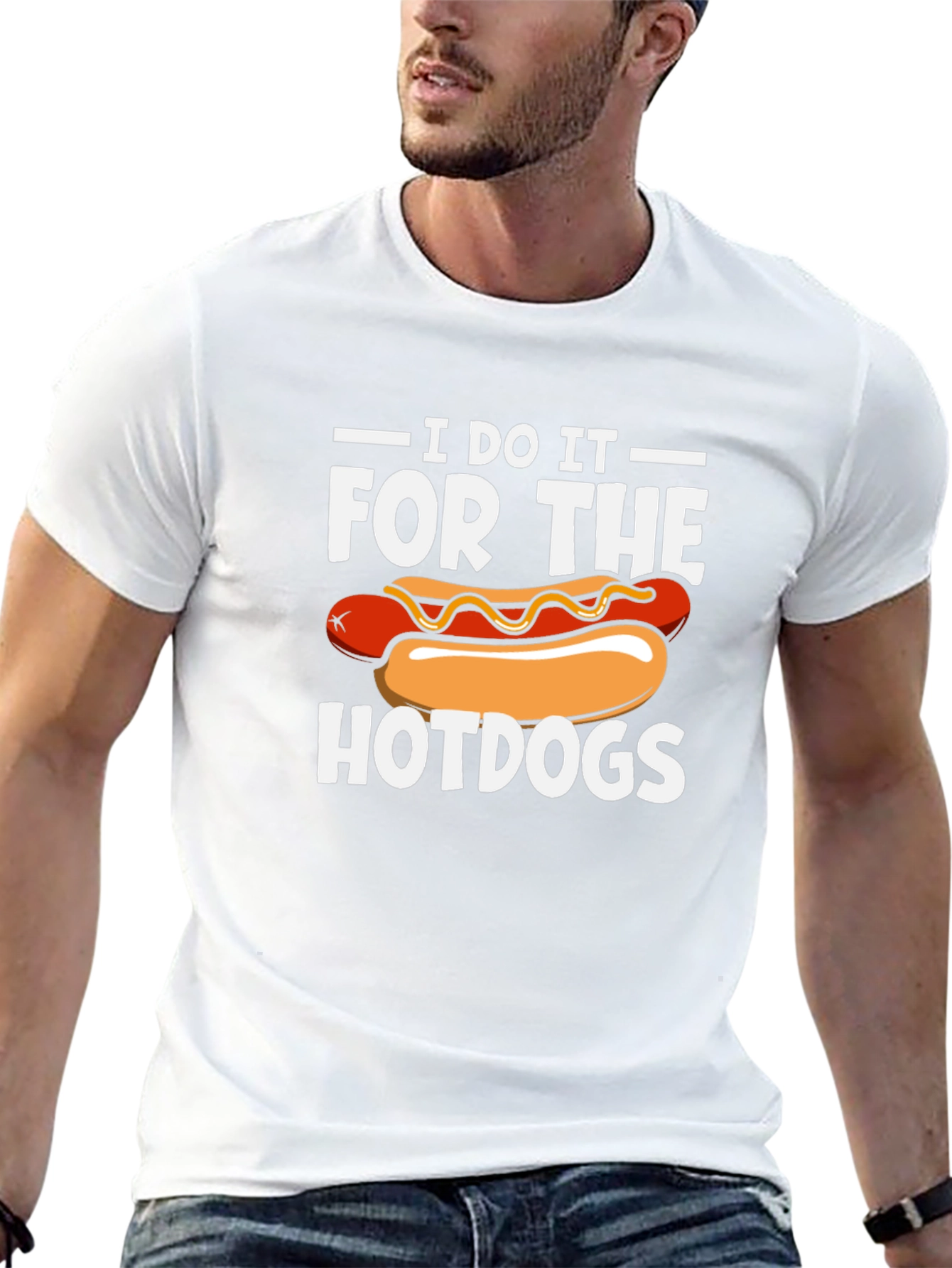 I Do It For The Hotdogs Graphic T-Shirt