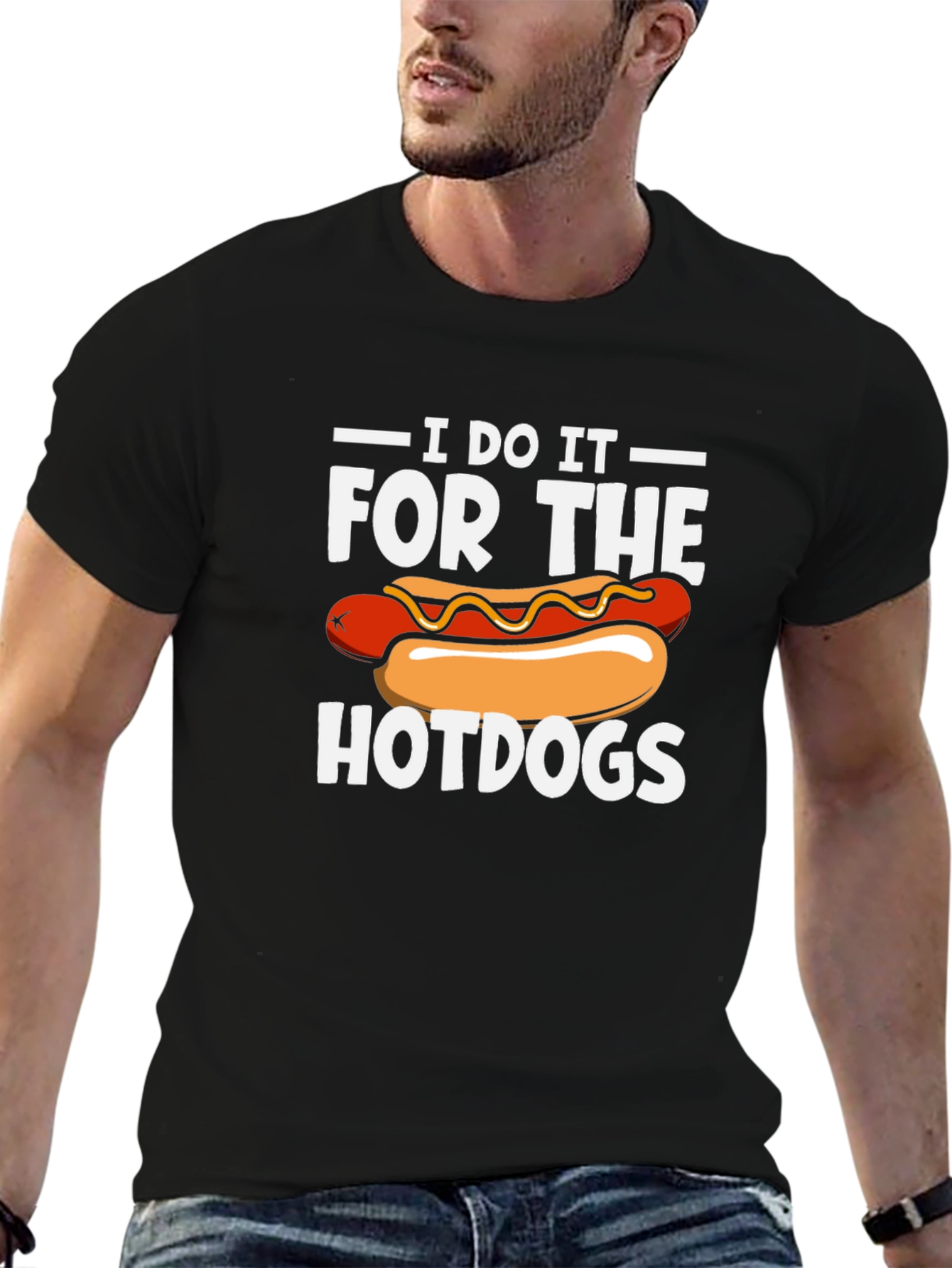 I Do It For The Hotdogs Graphic T-Shirt