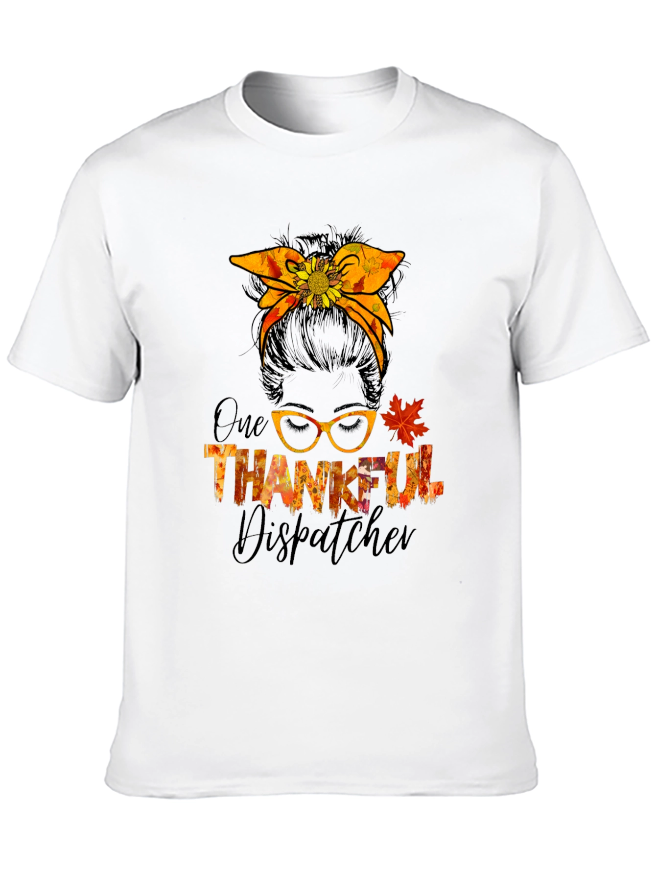Thankful Dispatcher Messy Bun T-Shirt