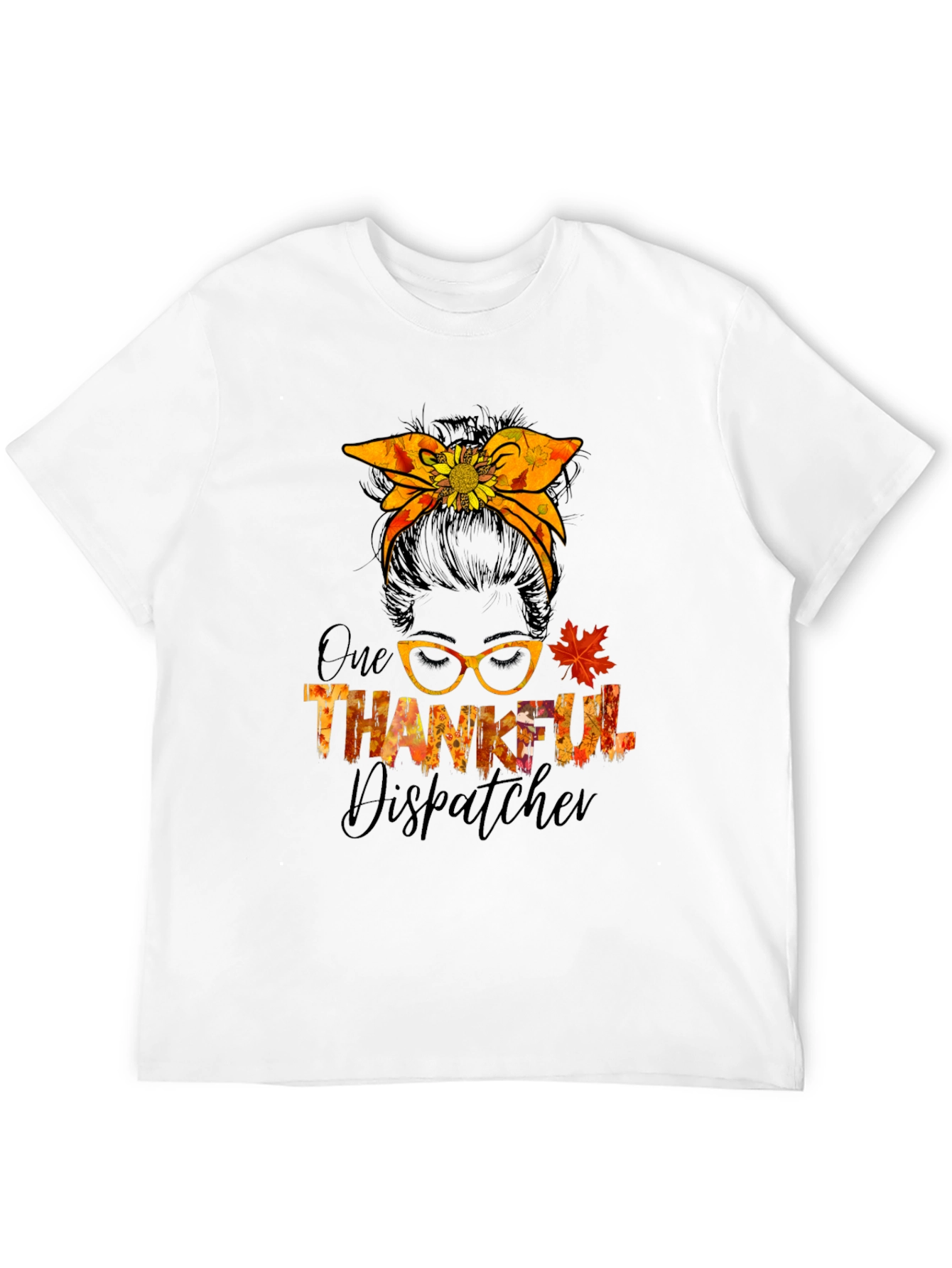 Thankful Dispatcher Messy Bun T-Shirt