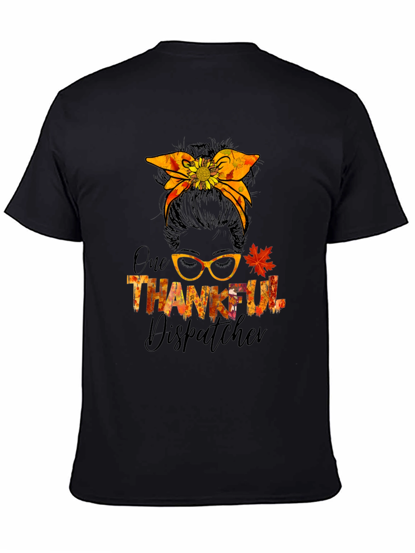 Thankful Dispatcher Messy Bun T-Shirt