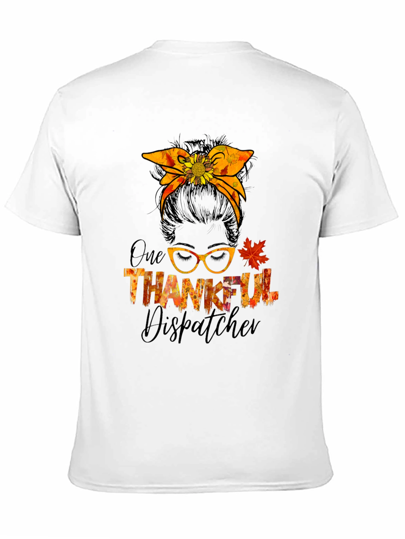 Thankful Dispatcher Messy Bun T-Shirt