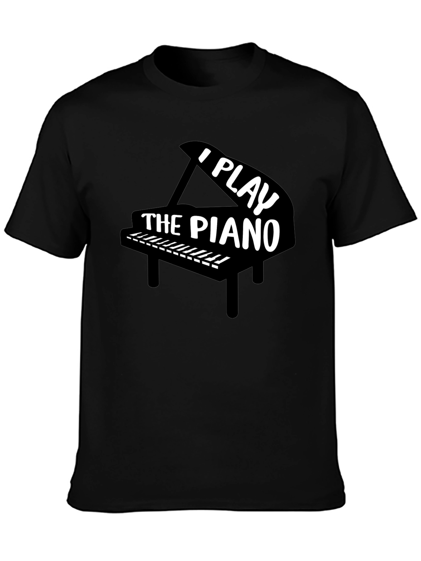I Play The Piano Black T-Shirt Musician Gift