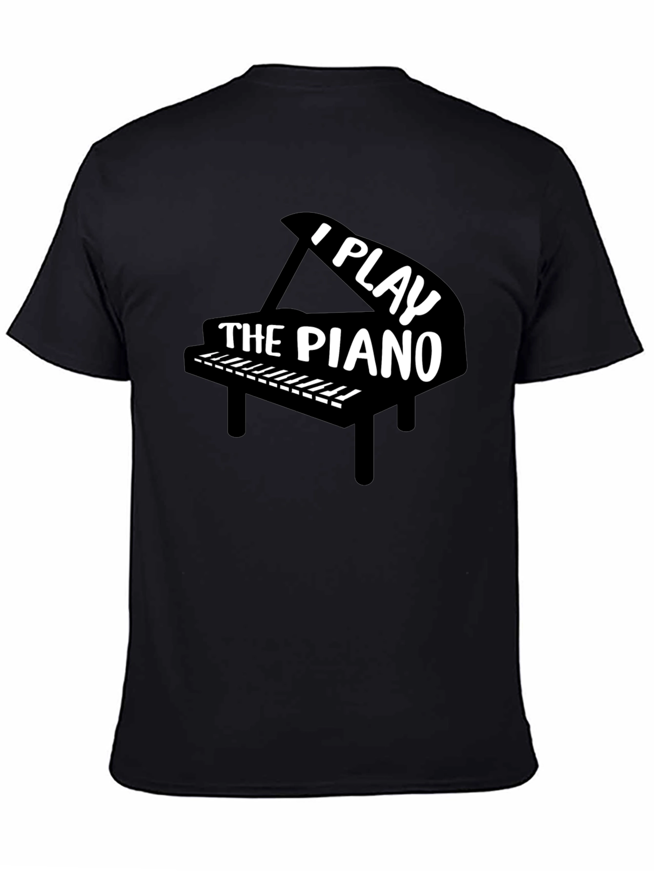 I Play The Piano Black T-Shirt Musician Gift
